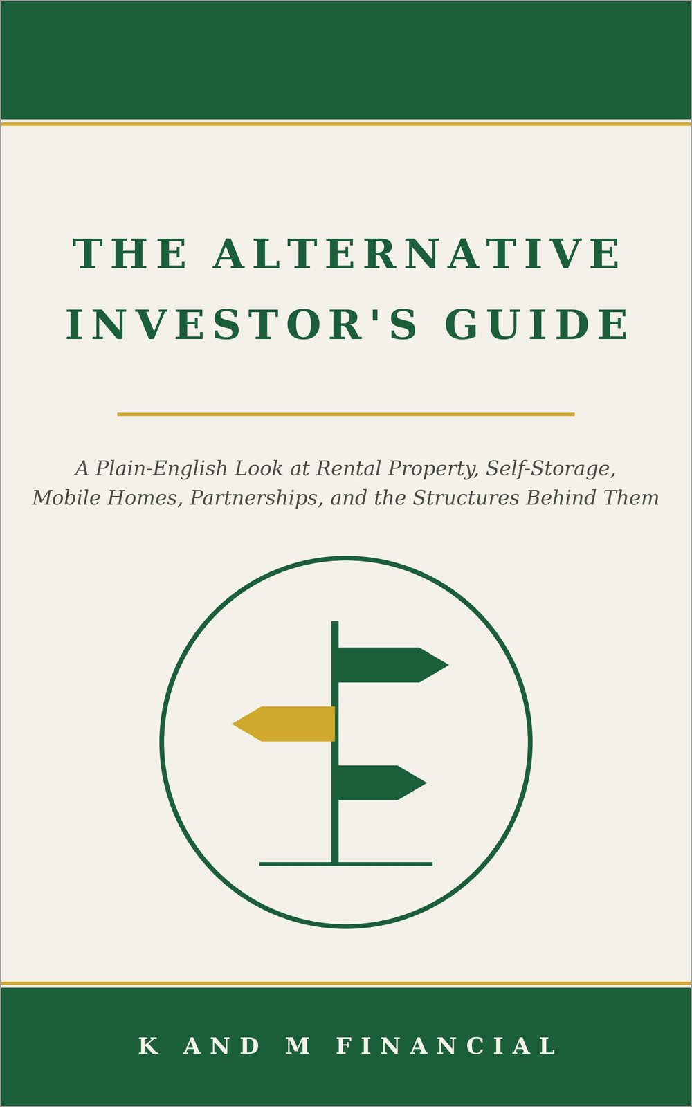 Cover of The Alternative Investor's Guide by K and M Financial