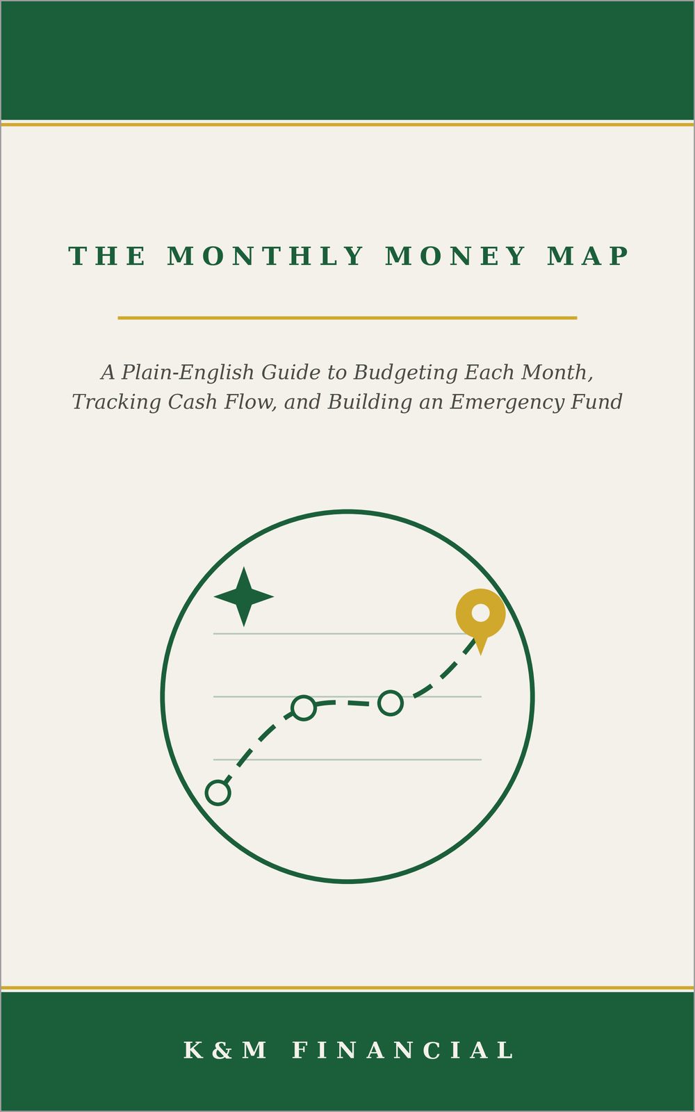 Cover of The Monthly Money Map by K and M Financial